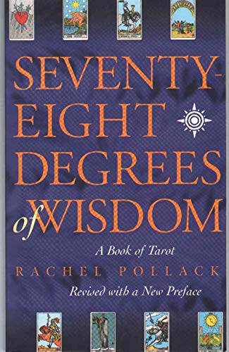 Cover of Seventy-Eight Degrees of Wisdom: A Book of Tarot