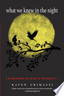 Cover of What We Knew in the Night