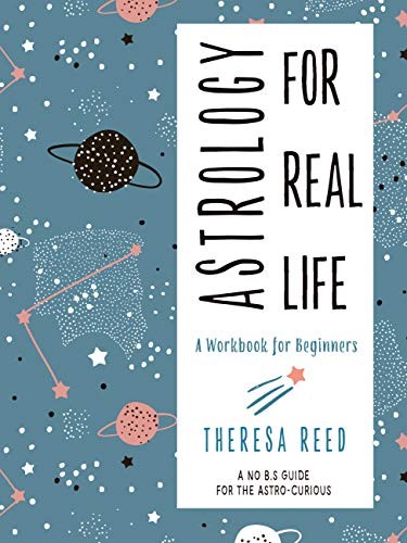 Cover of Astrology for Real Life