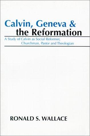 Cover of Calvin, Geneva and the Reformation