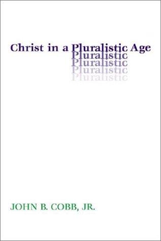 Cover of Christ in a Pluralistic Age
