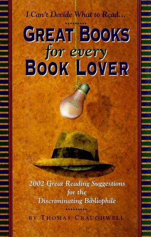 Cover of Great Books for Every Book Lover