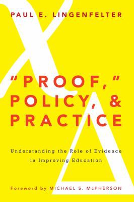 Cover of Proof, Policy, and Practice
