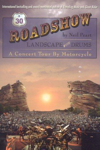 Cover of Roadshow: Landscape With Drums