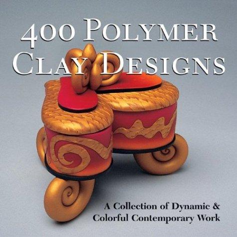 Cover of 400 Polymer Clay Designs