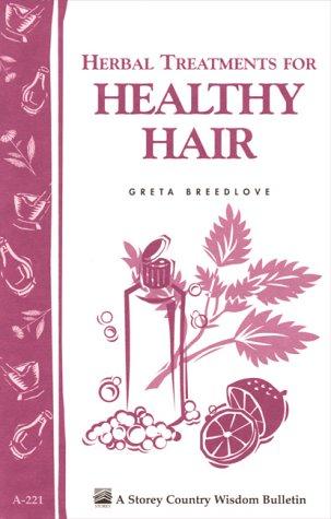 Cover of Herbal Treatments for a Lifetime of Healthy Hair