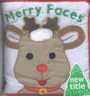 Cover of Merry Faces Christmas (A Cuddly Cloth Book)
