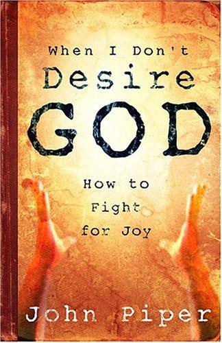 Cover of When I Don't Desire God