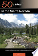 Cover of Explorer's Guide 50 Hikes in the Sierra Nevada: Hikes and Backpacks from Lake Tahoe to Sequoia National Park