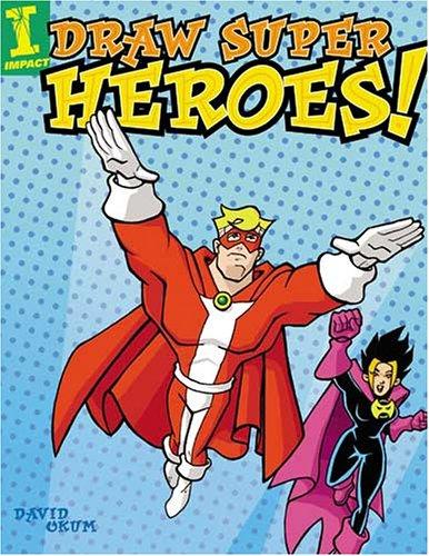 Cover of Draw super heroes!