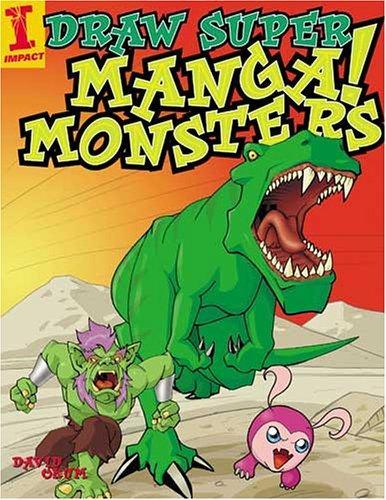 Cover of Draw super manga monsters!