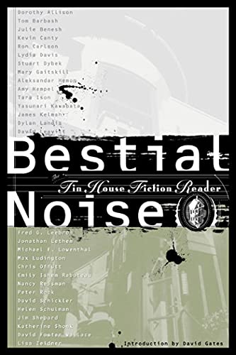 Cover of Bestial Noise: The Tin House Fiction Reader