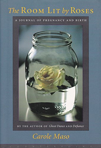 Cover of The Room Lit by Roses: A Journal of Pregnancy and Birth