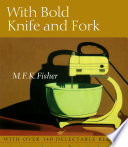 Cover of With Bold Knife and Fork