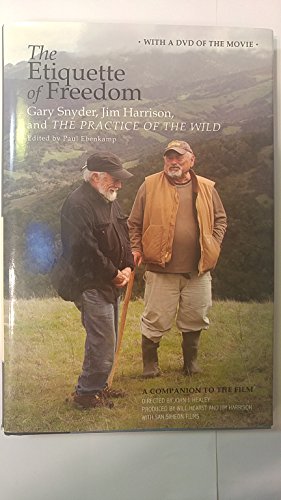 Cover of The Etiquette of Freedom: Gary Snyder, Jim Harrison, and The Practice of the Wild