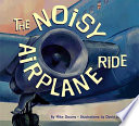 Cover of The noisy airplane ride