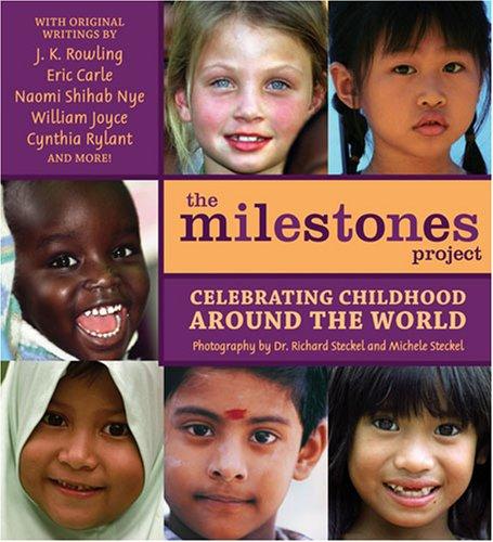 Cover of The Milestones Project : celebrating childhood around the world
