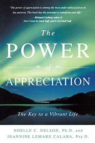 Cover of The Power of Appreciation: The Key to a Vibrant Life