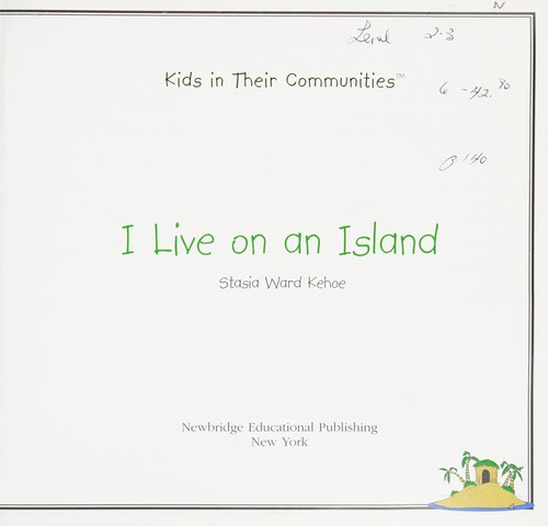 Cover of I Live on an Island (Kids in Their Communities) (Kids in Their Communities)