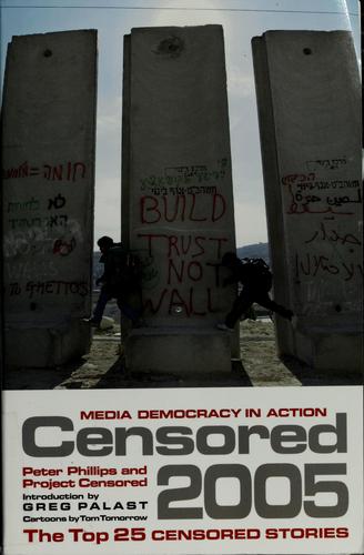 Cover of Censored 2005: The Top 25 Censored Stories
