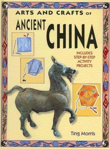 Cover of Arts And Crafts Of Ancient China