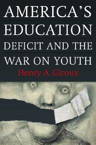 Cover of America's education deficit and the war on youth