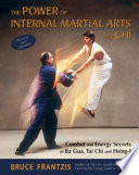 Cover of The Power of Internal Martial Arts and Chi