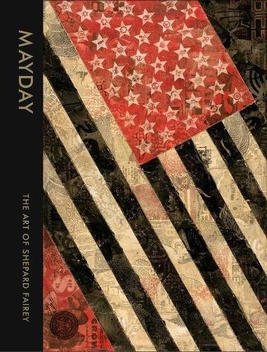 Cover of MAYDAY: The Art of Shepard Fairey