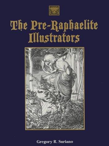 Cover of The Pre-Raphaelite Illustrators