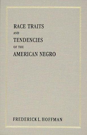 Cover of Race traits and tendencies of the American Negro
