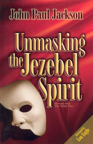 Cover of Unmasking the Jezebel Spirit
