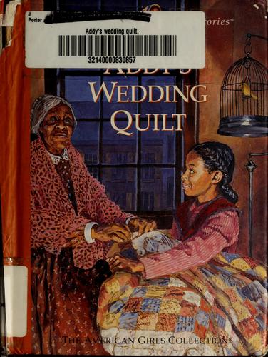 Cover of Addy's wedding quilt