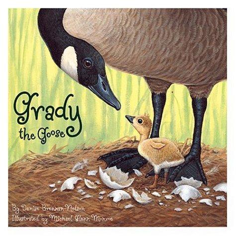 Cover of Grady the Goose (General Reading)