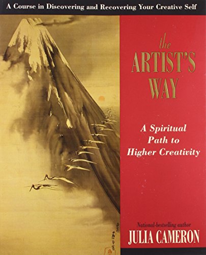 Cover of The Artist's Way: A Spiritual Path to Higher Creativity