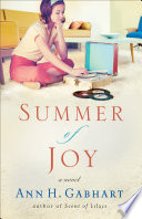Cover of Summer of Joy (The Heart of Hollyhill Book #3)