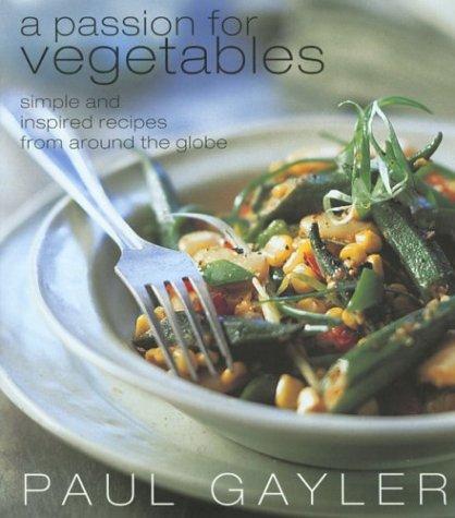 Cover of A Passion for Vegetables