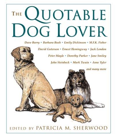 Cover of The Quotable Dog Lover (Quotable)
