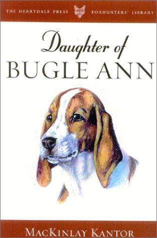 Cover of The daughter of Bugle Ann