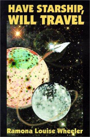 Cover of Have Starship, Will Travel