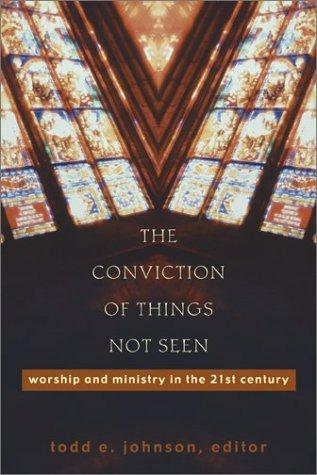 Cover of The Conviction of Things Not Seen