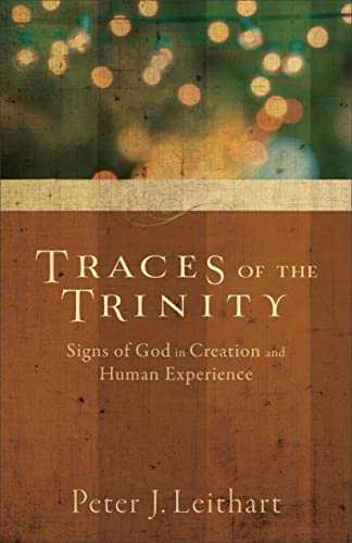 Cover of Traces of the Trinity: Signs of God in Creation and Human Experience