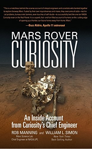 Cover of Mars Rover Curiosity: An Inside Account from Curiosity's Chief Engineer