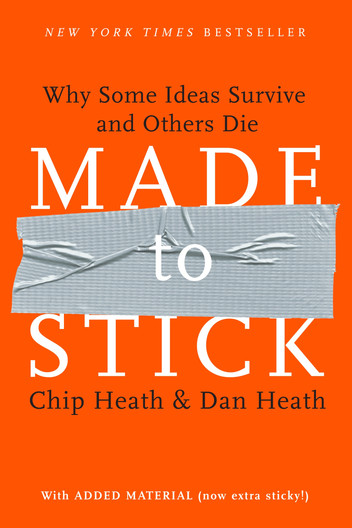 Cover of Made to Stick: Why Some Ideas Survive and Others Die