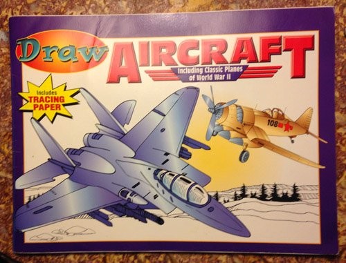 Cover of Draw Aircraft including Classic Planes of World War II