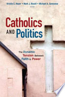 Cover of Catholics and Politics