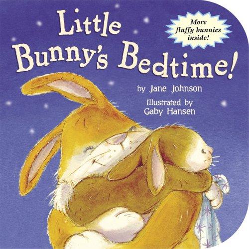 Cover of Little Bunny's Bedtime! (Storytime Board Books)