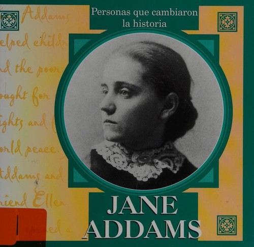 Cover of Jane Addams: Personas Que Cambiaron LA Historia