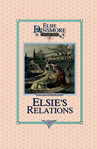Cover of Elsie's Relations - Collector's Edition, Book 9 of 28 Book Series, Martha Finley, Paperback