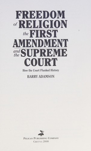 Cover of Freedom of religion, the First Amendment, and the Supreme Court