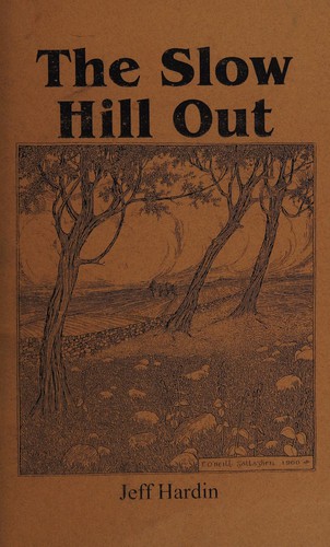 Cover of The slow hill out